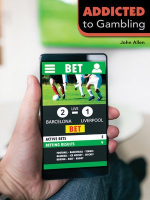 cover image of Addicted to Gambling
